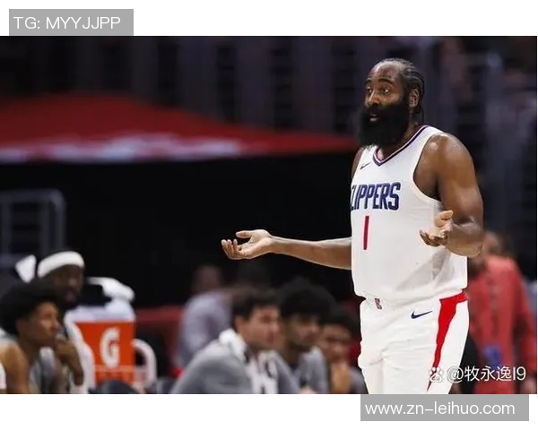 主场失利引发关注莱昂纳德哈登赛后未接受采访匆匆离场